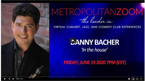 BWW Review: Danny Bacher IN THE HOUSE On MetropolitanZoom Is In The Pocket